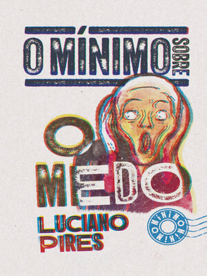 cover image of O mínimo sobre o medo